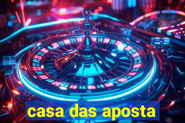 casa das aposta